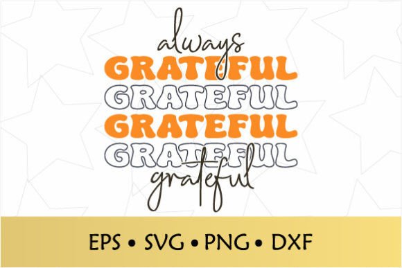 Always Grateful Retro SVG: A Designer's Real-World Review