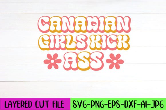 Canadian Girls Kick Ass Retro SVG Review