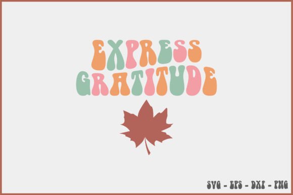 Express Gratitude Retro Svg Design Review