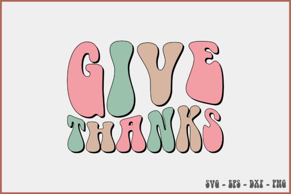 Give Thanks Retro Svg Design Review