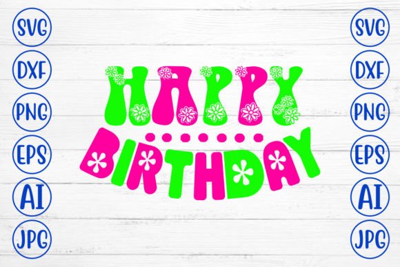 Happy Birthday Retro SVG Design Review