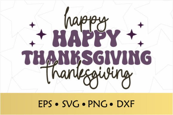 Happy Thanksgiving Retro SVG, PNG, EPS Review